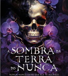 A sombra da Terra do Nunca