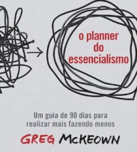 O planner do essencialismo